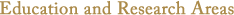 Education and Research Areas
